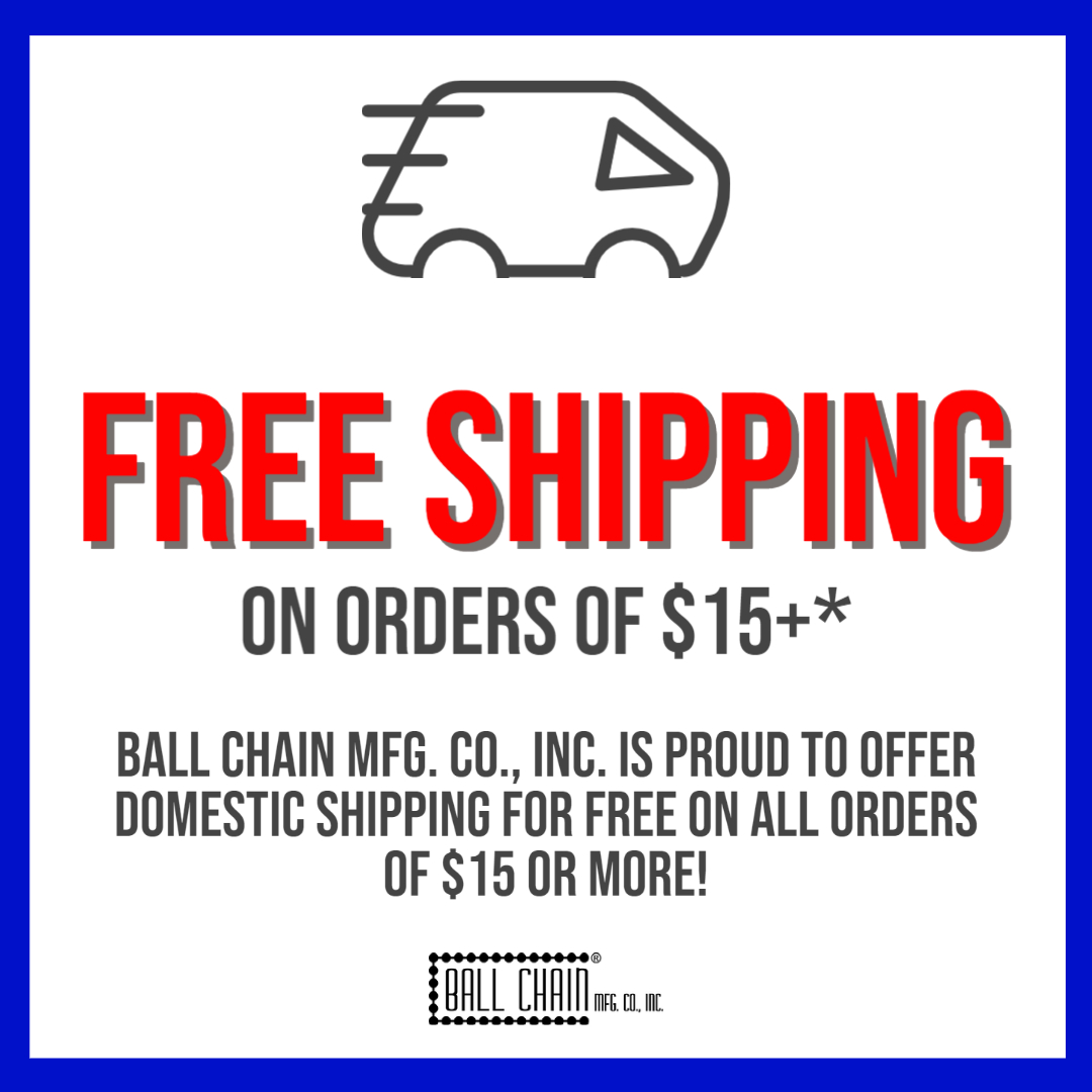free shipping on all domestic ball chain and bead chain orders.