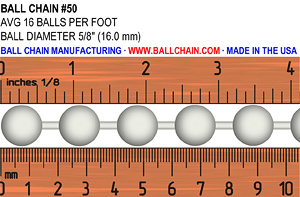 #50 ball chain size image. Showing a ruler for scale and the diameter of the ball chain and average # of balls per foot: Ball Diameter: 5/8