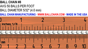 #8 size ball chain size image. Showing a ruler for scale and the diameter of the ball chain and average #of balls per foot: Ball Diameter: 5/32